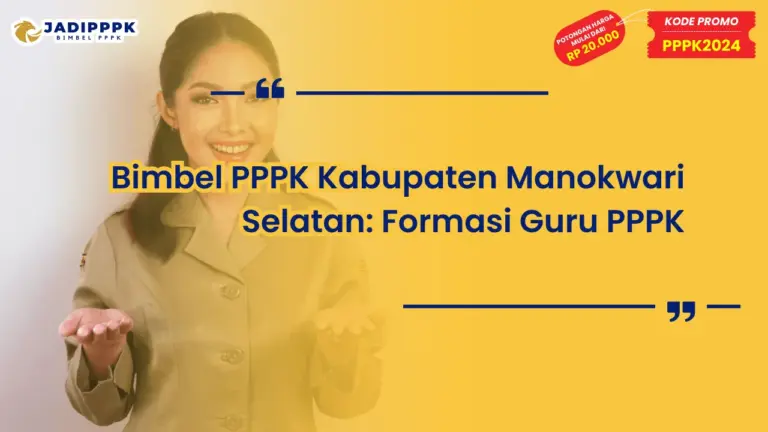Bimbel PPPK Kabupaten Manokwari Selatan