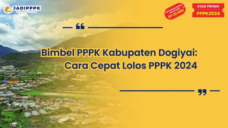 Bimbel PPPK Kabupaten Dogiyai