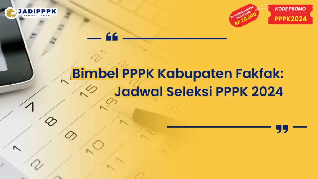 Bimbel PPPK Kabupaten Fakfak