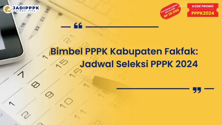Bimbel PPPK Kabupaten Fakfak