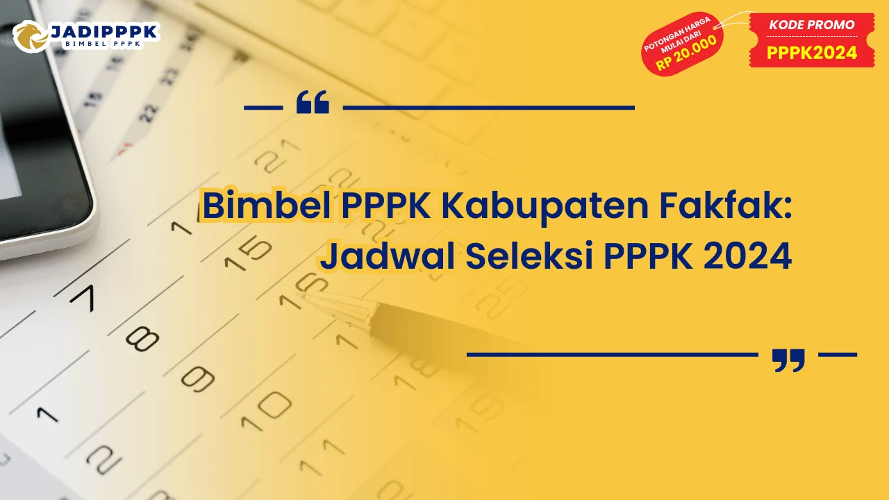 Bimbel PPPK Kabupaten Fakfak