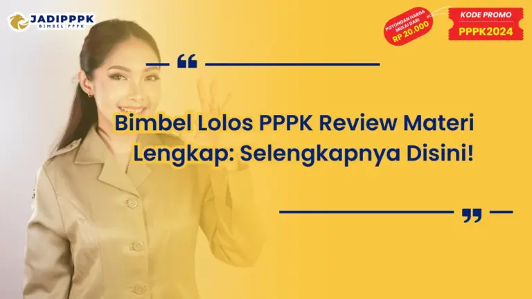 Bimbel Lolos PPPK Review Materi Lengkap