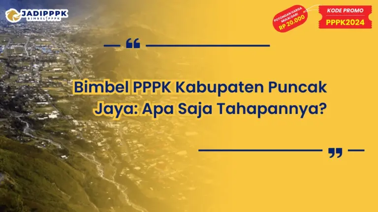 Bimbel PPPK Kabupaten Puncak Jaya