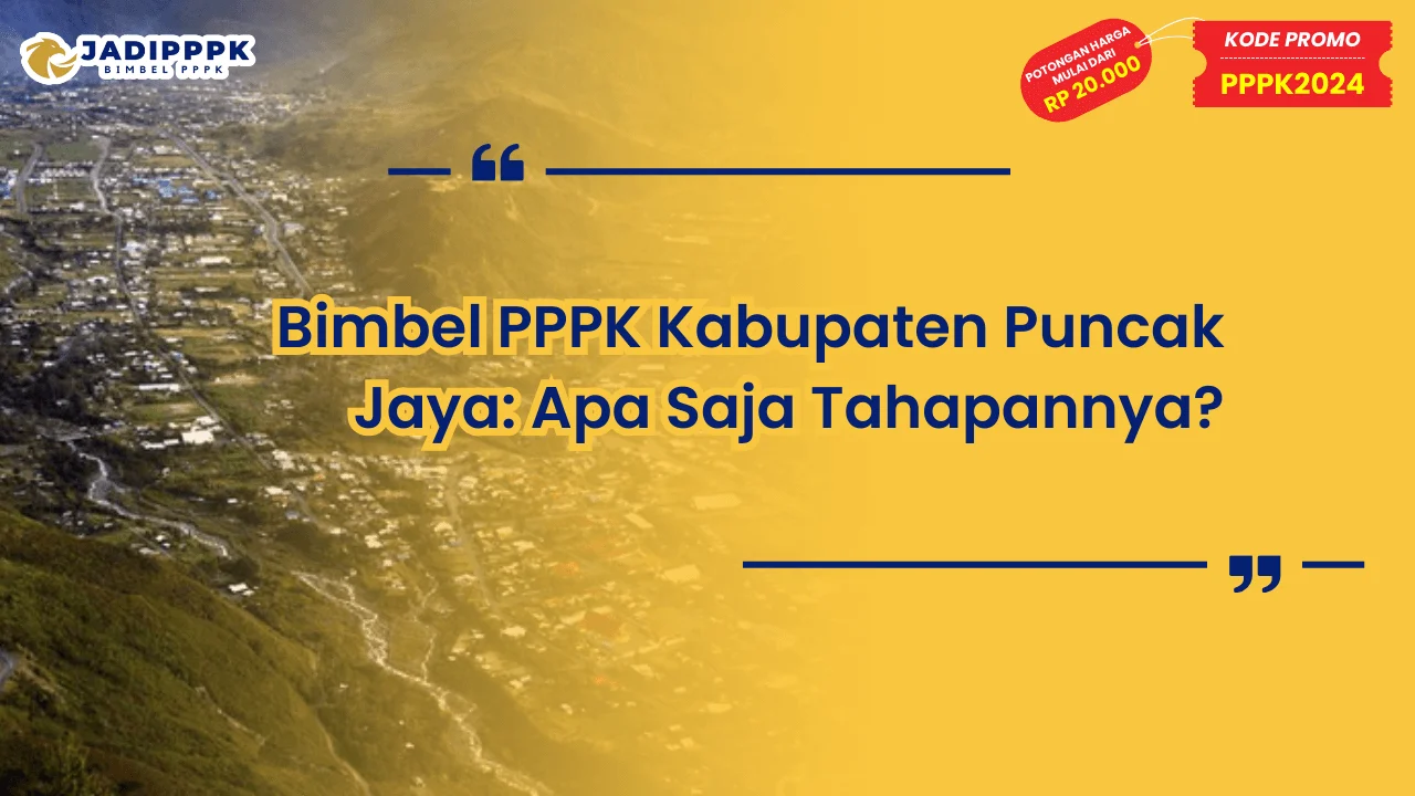 Bimbel PPPK Kabupaten Puncak Jaya
