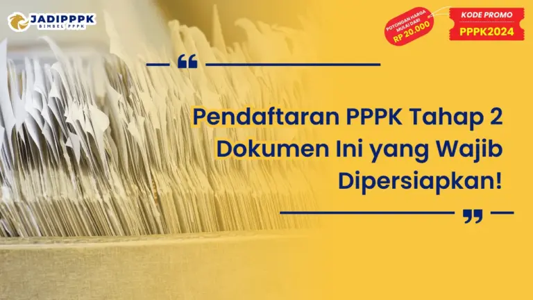 Pendaftaran PPPK Tahap 2 Dokumen