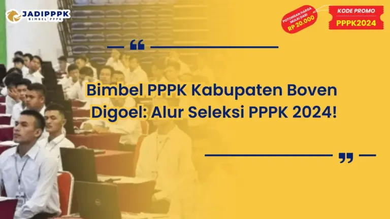 Bimbel PPPK Kabupaten Boven Digoel