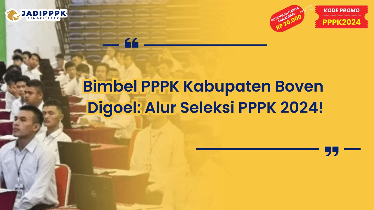 Bimbel PPPK Kabupaten Boven Digoel