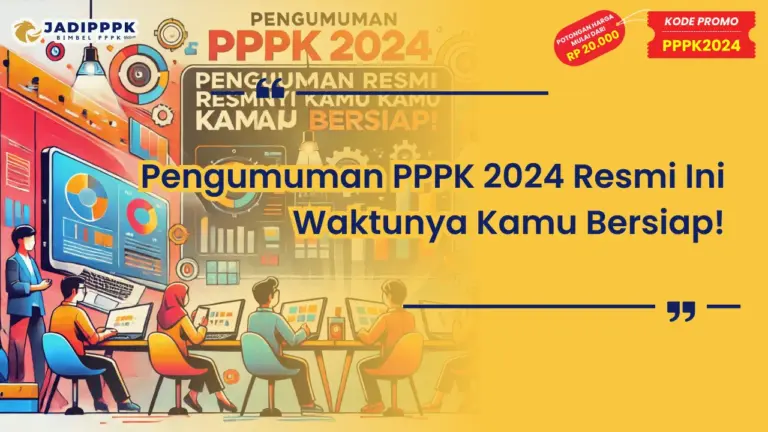 Pengumuman PPPK 2024 Resmi