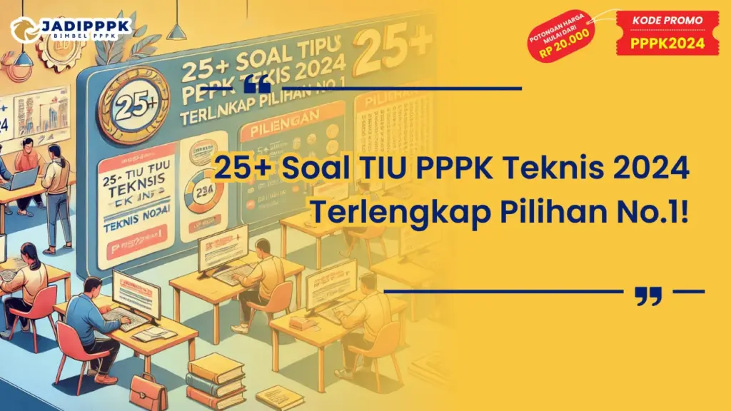 Soal TIU PPPK Teknis 2024 Terlengkap