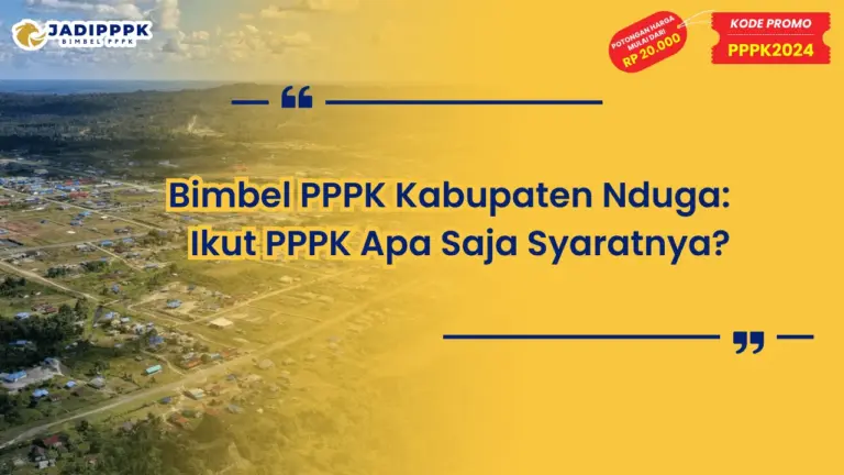 Bimbel PPPK Kabupaten Nduga