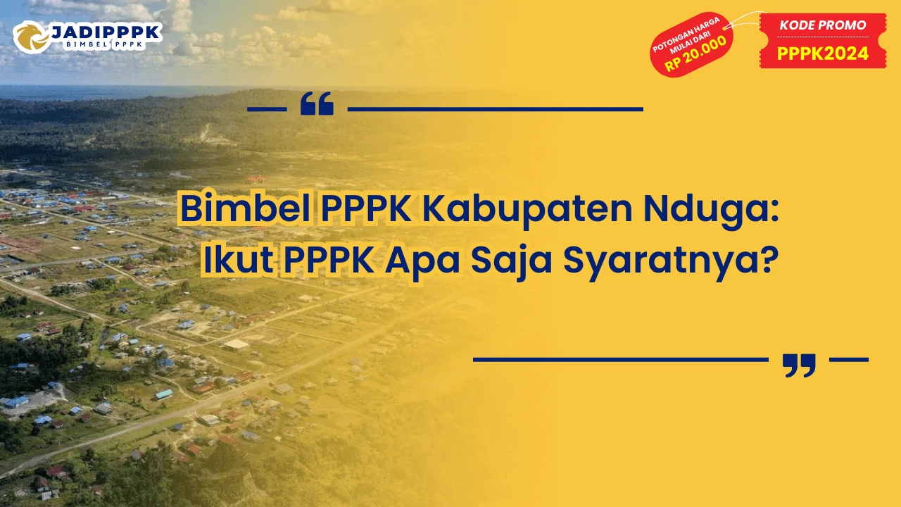 Bimbel PPPK Kabupaten Nduga