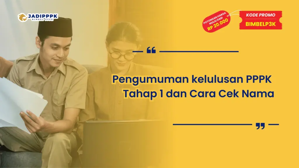 Pengumuman kelulusan PPPK Tahap 1 dan Cara Cek Nama