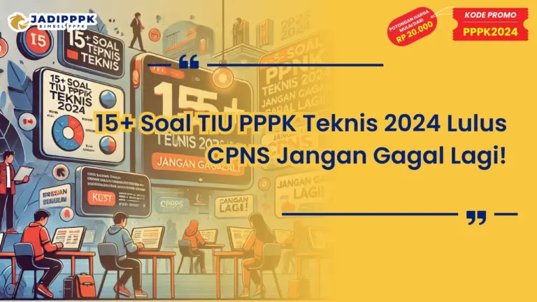 Soal TIU PPPK Teknis 2024 Lulus CPNS