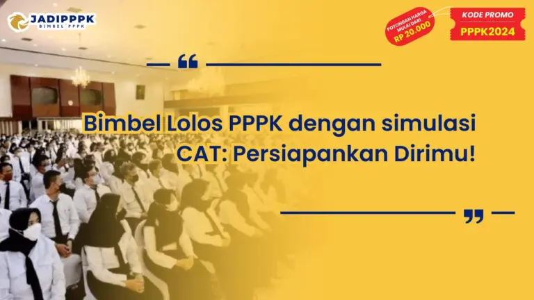 Bimbel Lolos PPPK dengan simulasi CAT