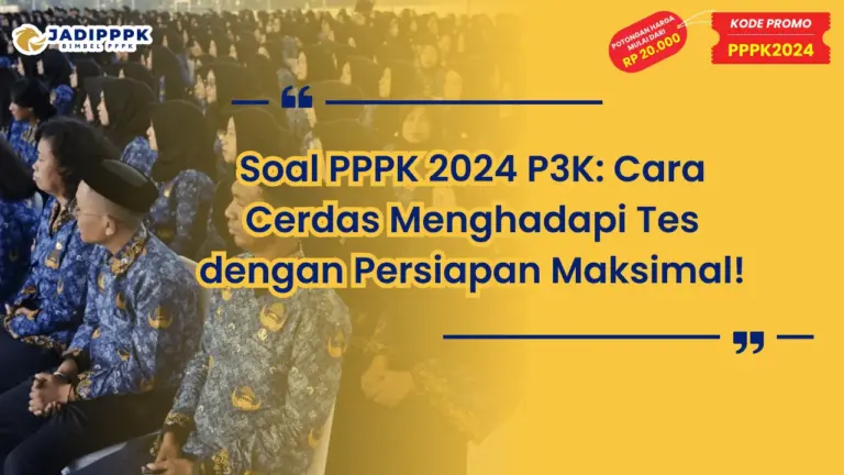 Soal PPPK 2024 P3K