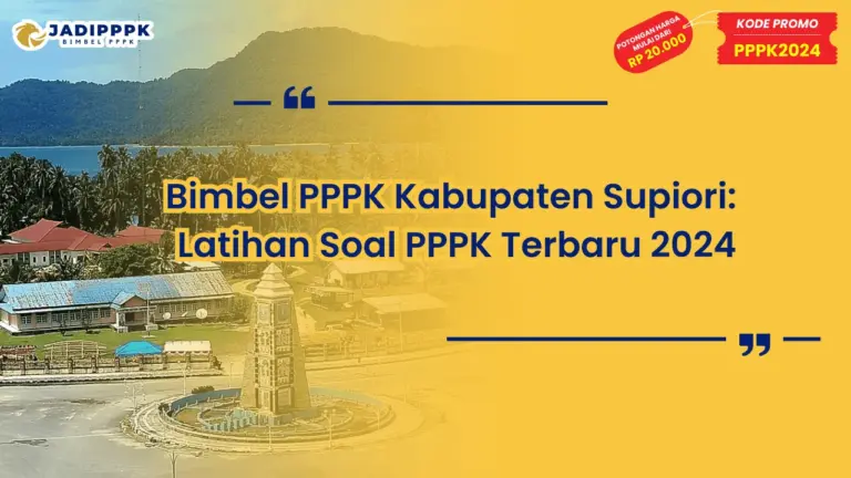 Bimbel PPPK Kabupaten Supiori
