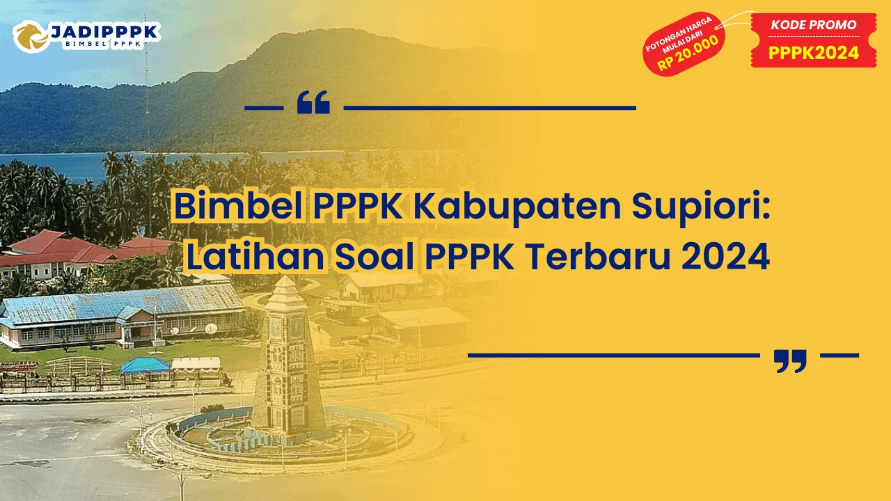 Bimbel PPPK Kabupaten Supiori