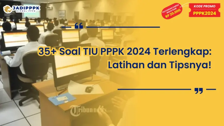 Soal TIU PPPK 2024 Terlengkap