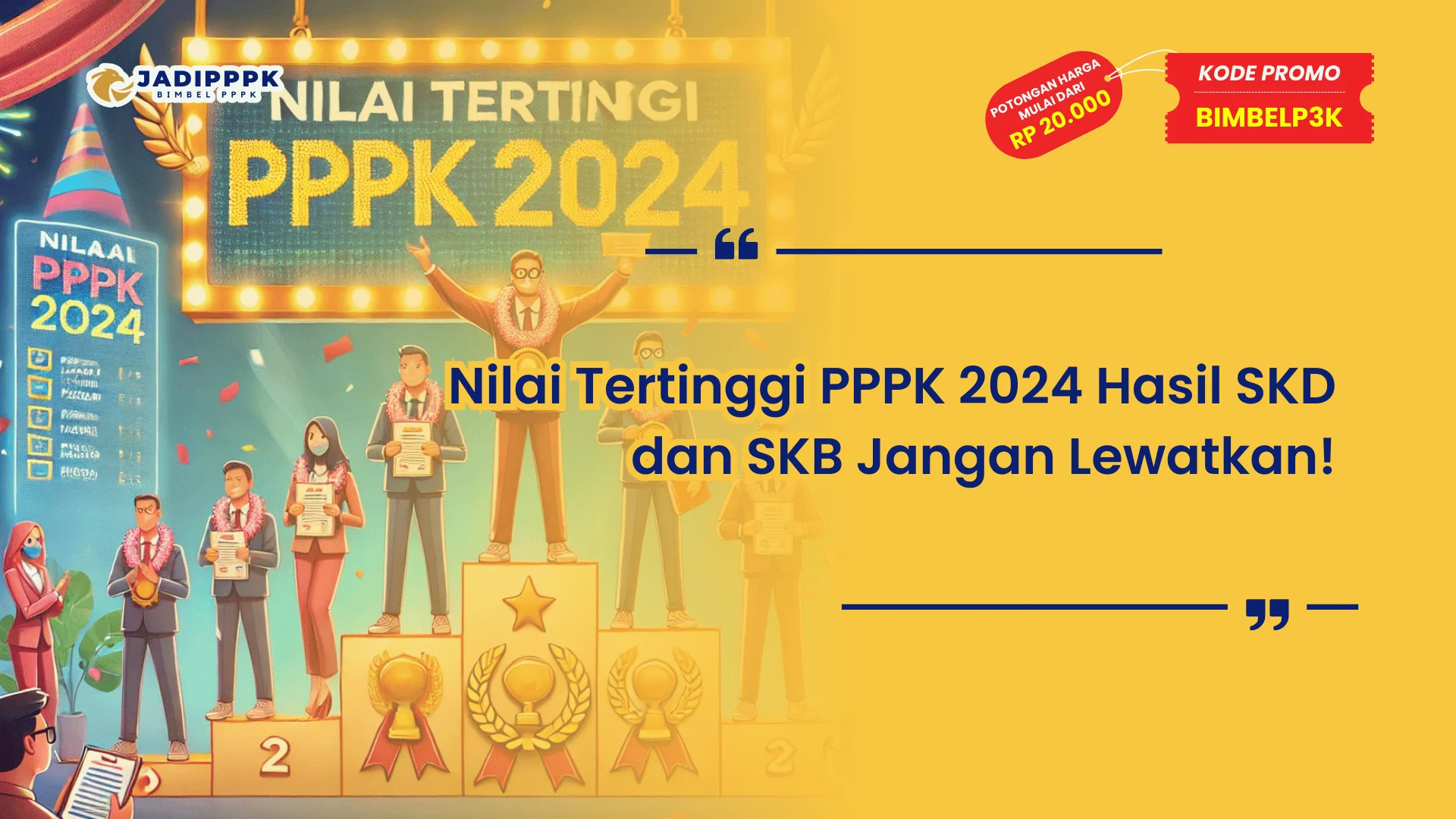 Nilai Tertinggi PPPK 2024 Hasil SKD dan SKB