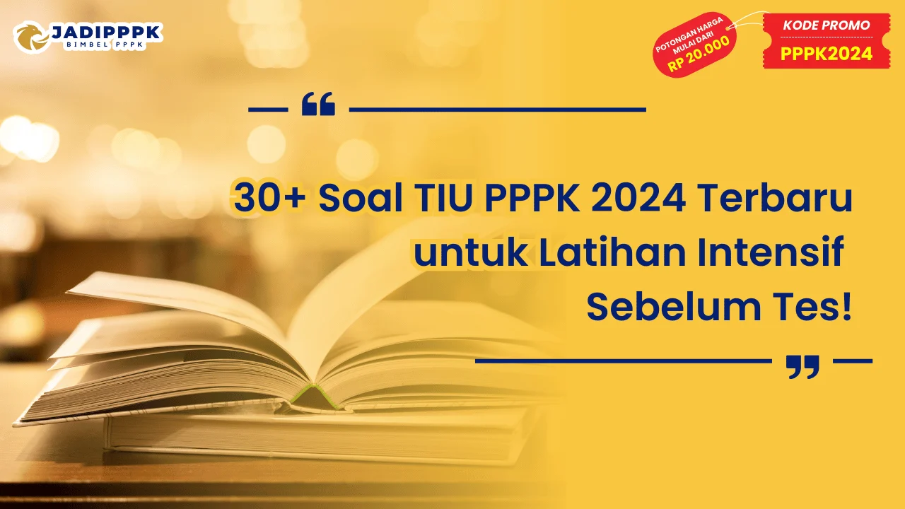 Soal TIU PPPK 2024 Terbaru untuk Latihan