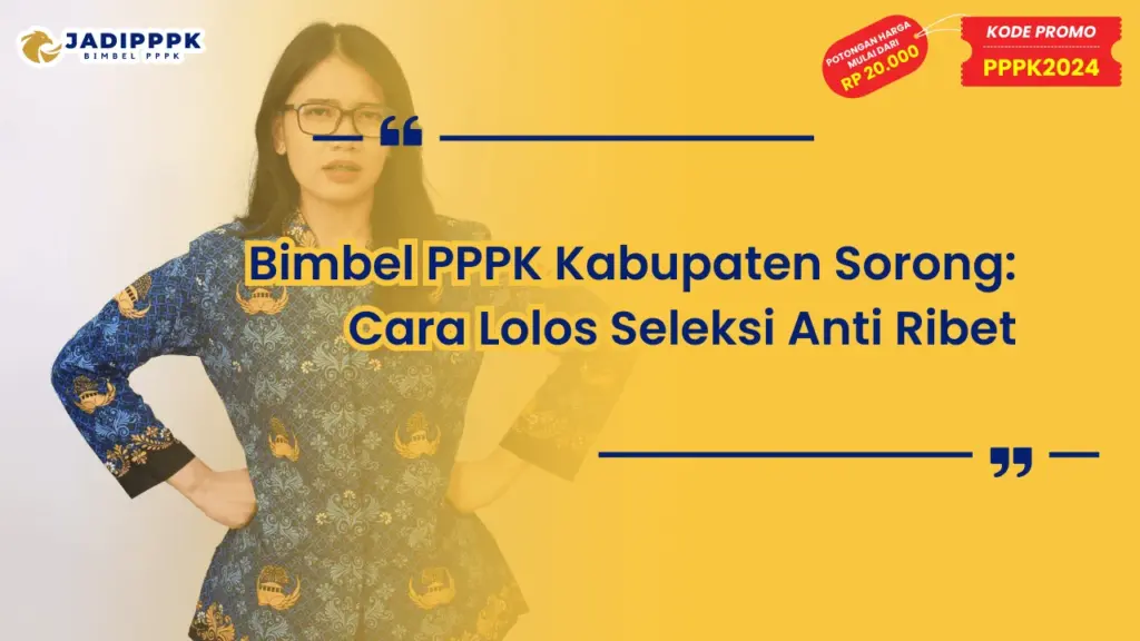 Bimbel PPPK Kabupaten Sorong