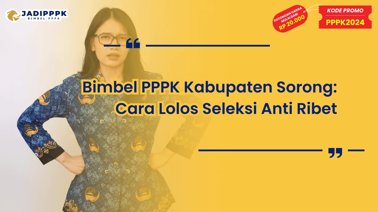 Bimbel PPPK Kabupaten Sorong