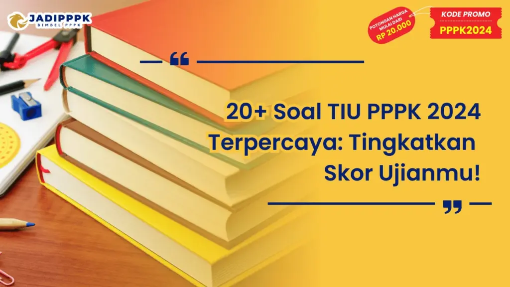 Soal TIU PPPK 2024 Terpercaya