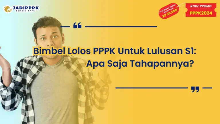 Bimbel Lolos PPPK Untuk Lulusan S1