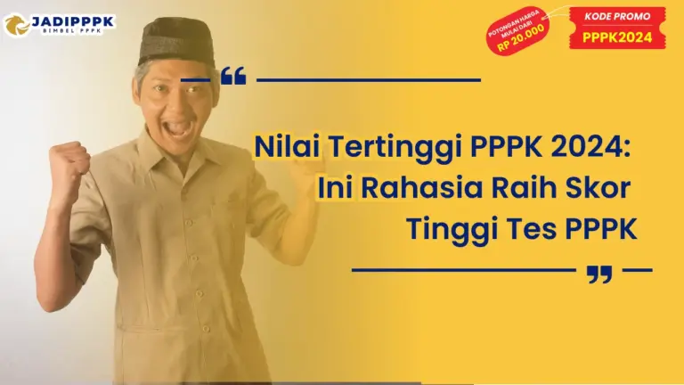 Nilai Tertinggi PPPK 2024