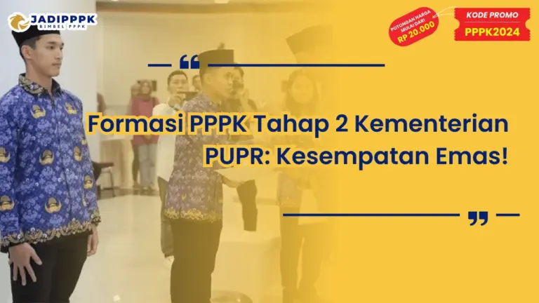 Formasi PPPK Tahap 2 Kementerian PUPR