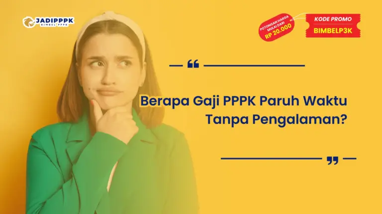 Berapa Gaji PPPK Paruh Waktu Tanpa Pengalaman?