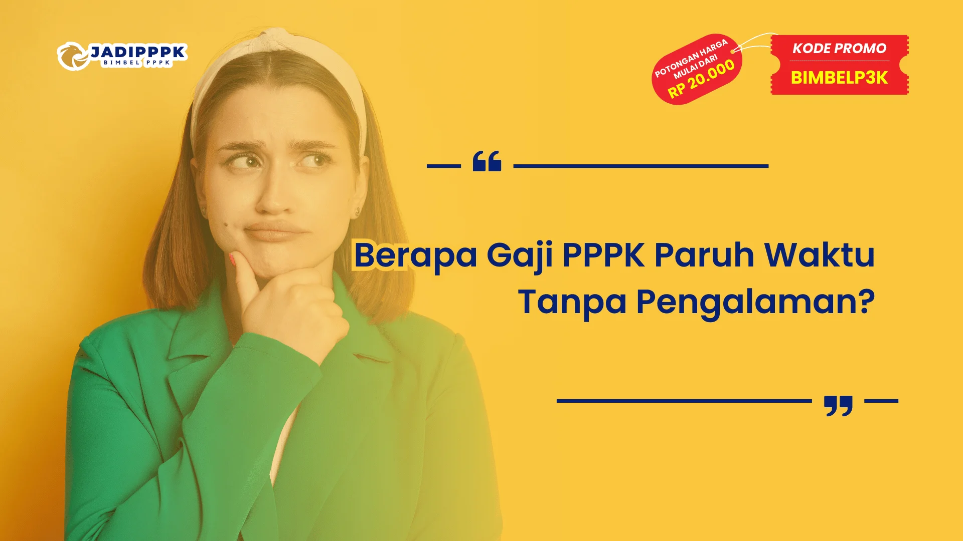 Berapa Gaji PPPK Paruh Waktu Tanpa Pengalaman?
