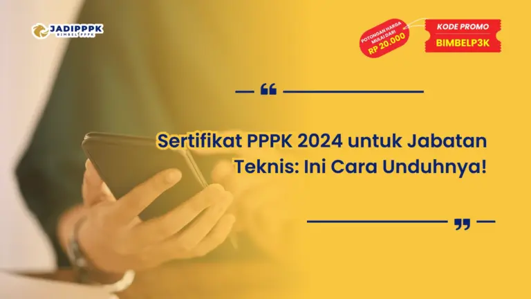 Sertifikat PPPK 2024 untuk Jabatan Teknis