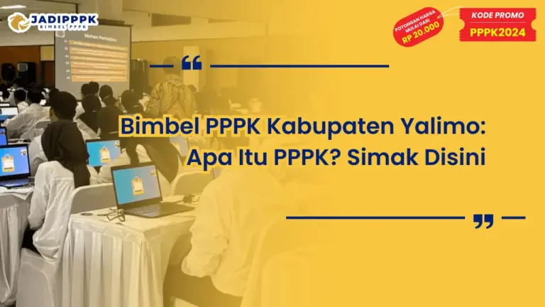 Bimbel PPPK Kabupaten Yalimo