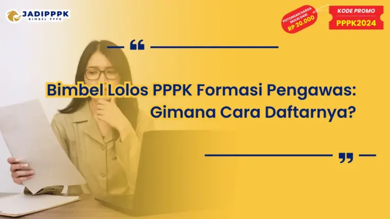 Bimbel Lolos PPPK Formasi Pengawas