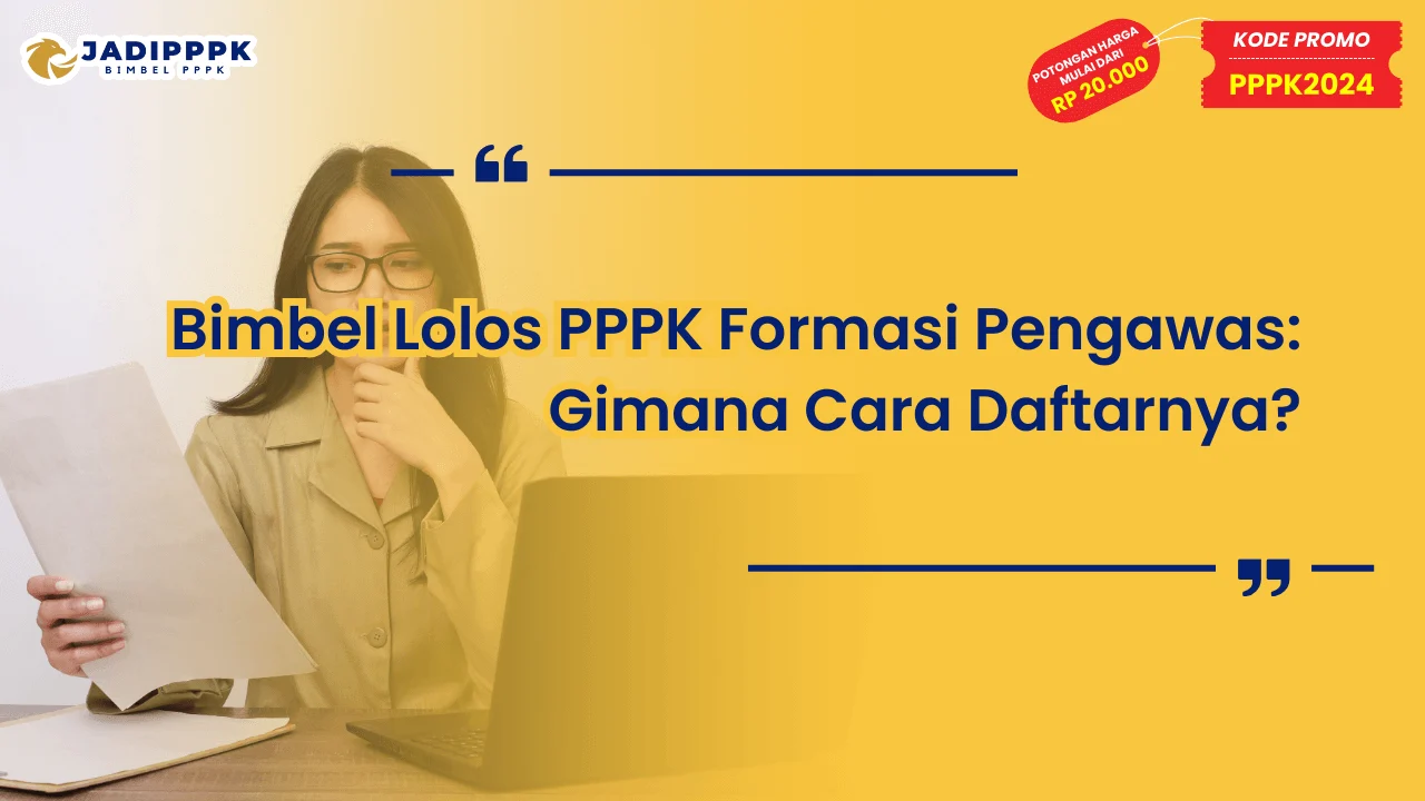 Bimbel Lolos PPPK Formasi Pengawas