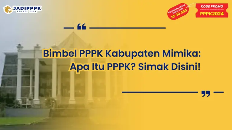 Bimbel PPPK Kabupaten Mimika