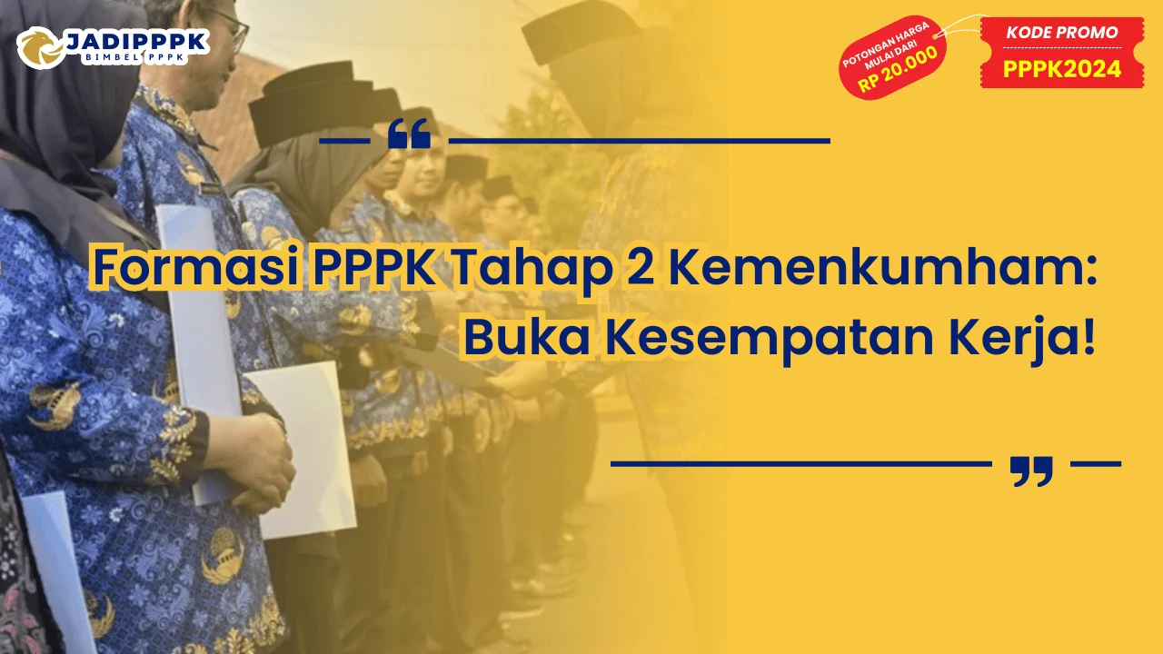 Formasi PPPK Tahap 2 Kemenkumham