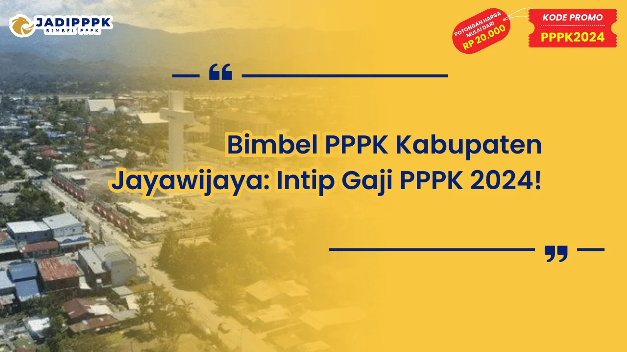 Bimbel PPPK Kabupaten Jayawijaya