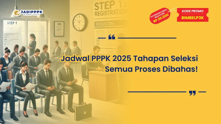 Jadwal PPPK 2025 Tahapan Seleksi