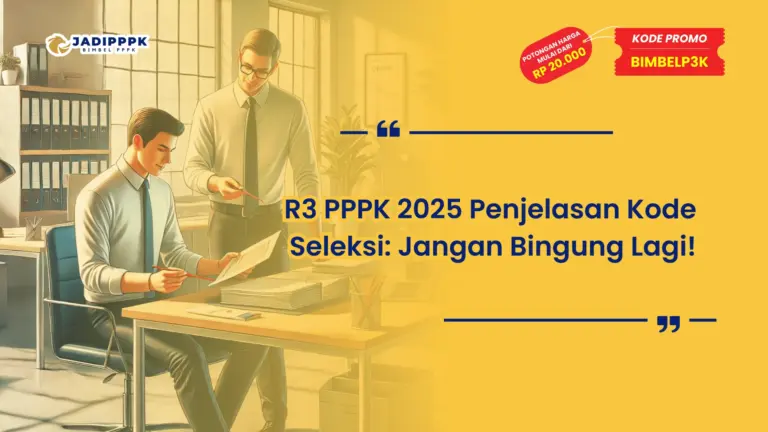 R3 PPPK 2025 Penjelasan Kode Seleksi