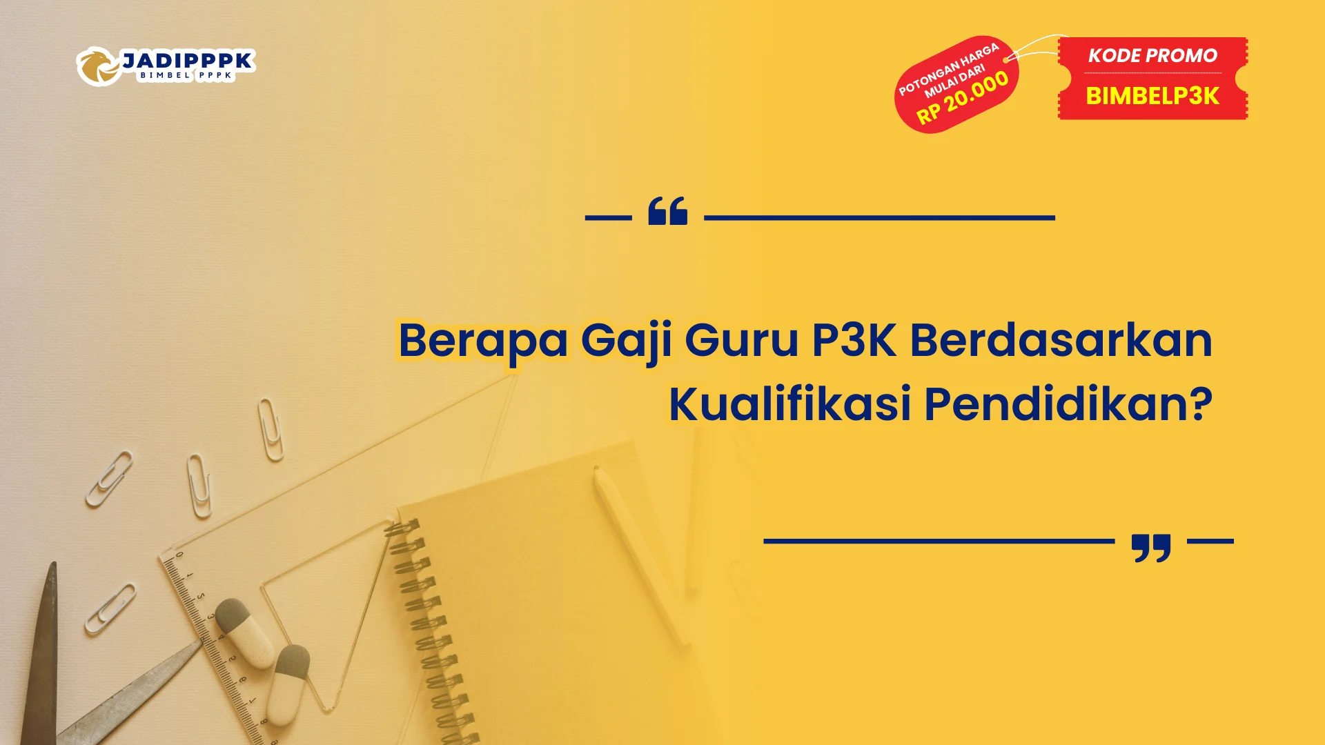Berapa Gaji Guru P3K Berdasarkan Kualifikasi Pendidikan