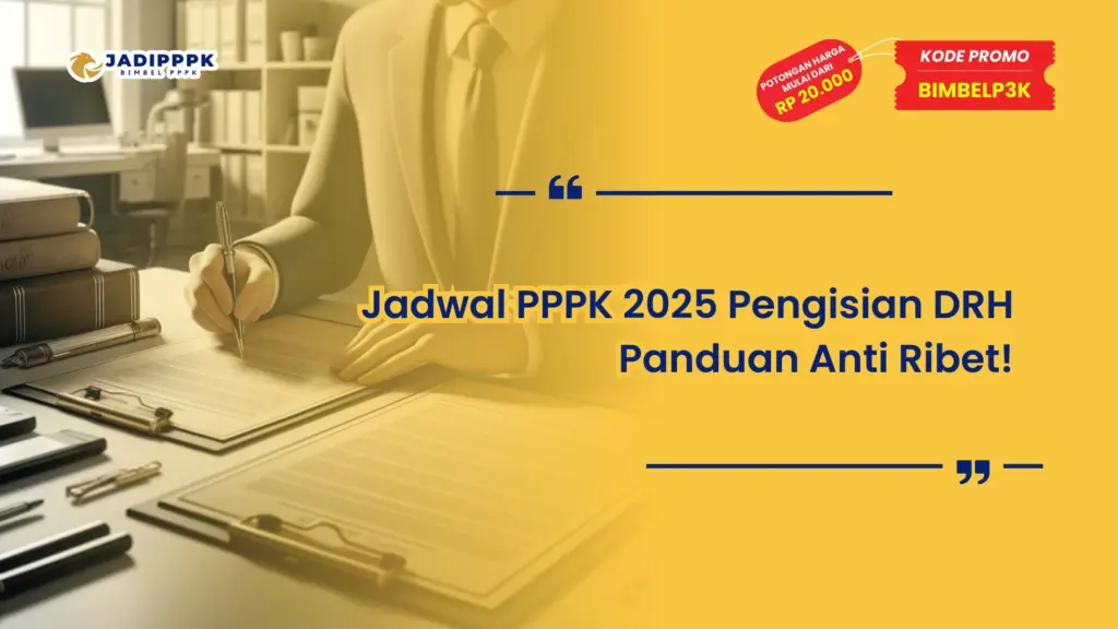 Jadwal PPPK 2025 Pengisian DRH