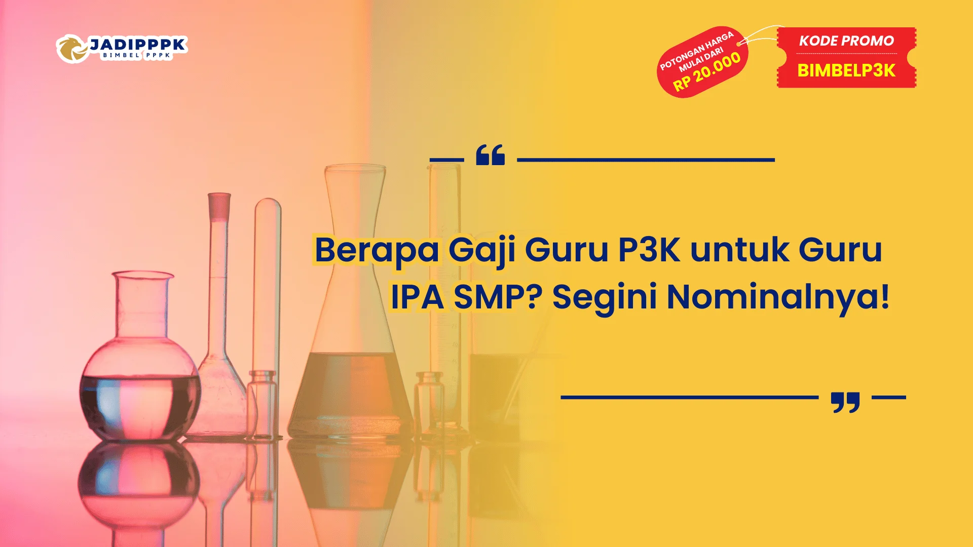 Berapa Gaji Guru P3K untuk Guru IPA SMP