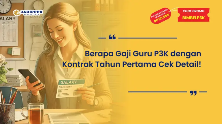 Berapa Gaji Guru P3K dengan Kontrak Tahun Pertama