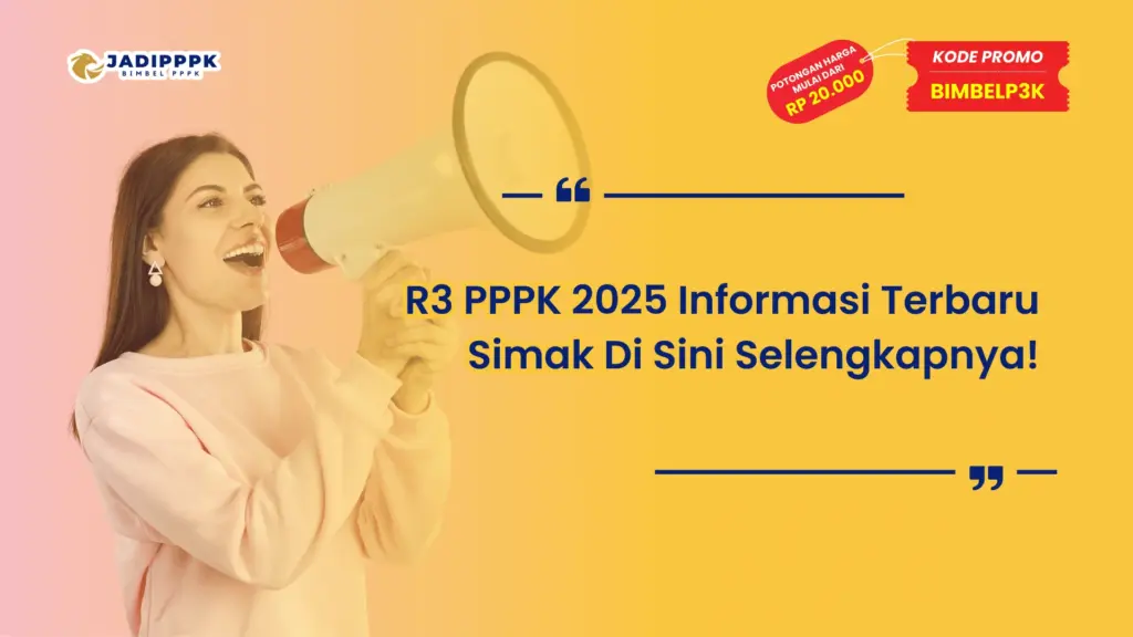 R3 PPPK 2025 Informasi Terbaru
