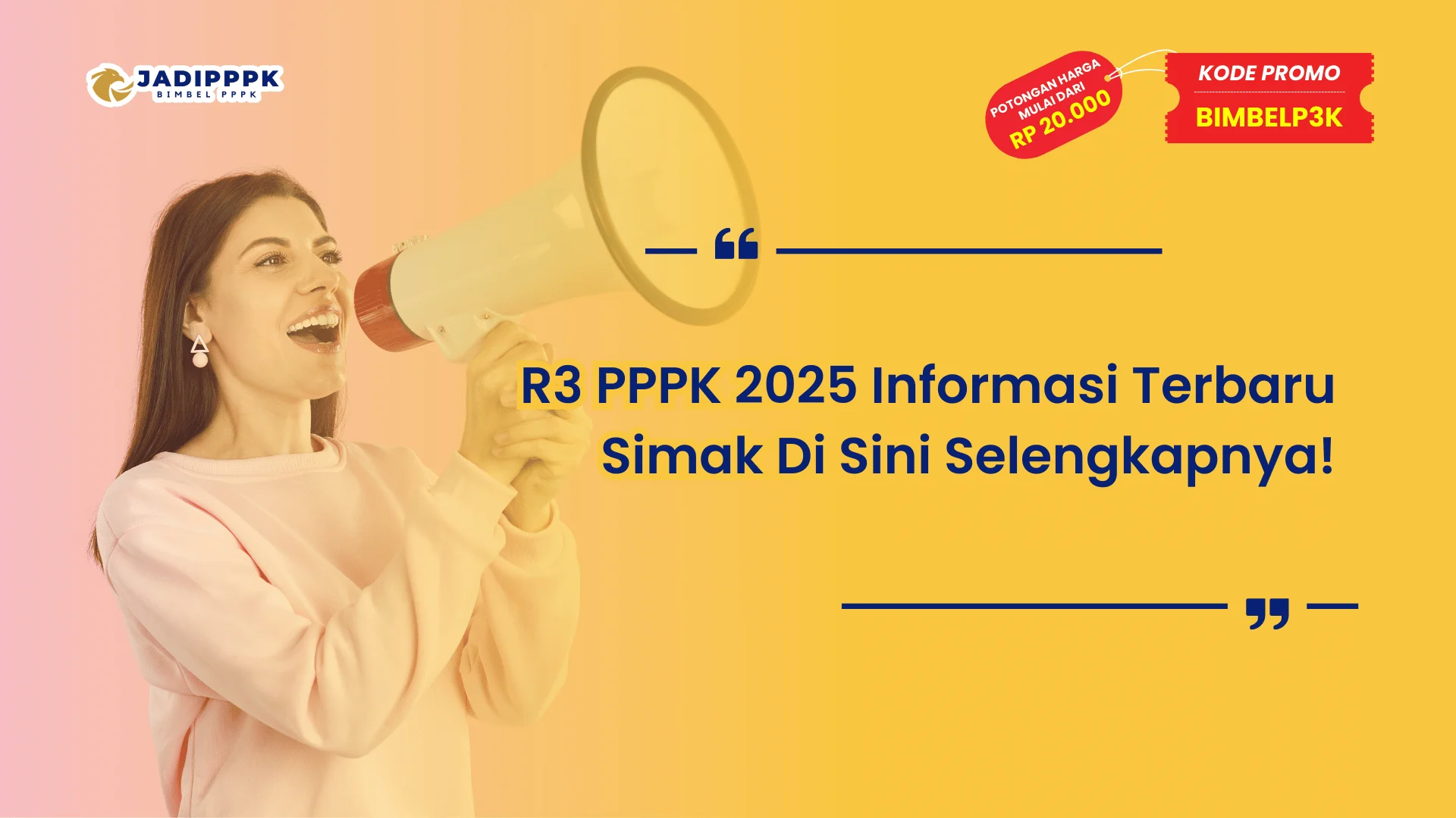 R3 PPPK 2025 Informasi Terbaru