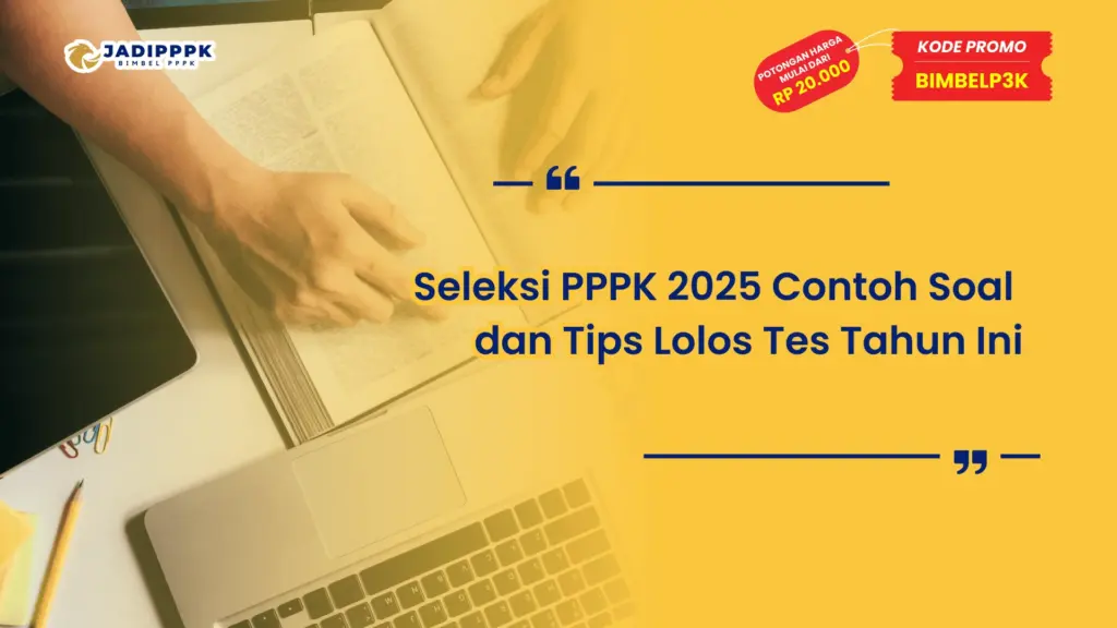 Seleksi PPPK 2025 Contoh Soal