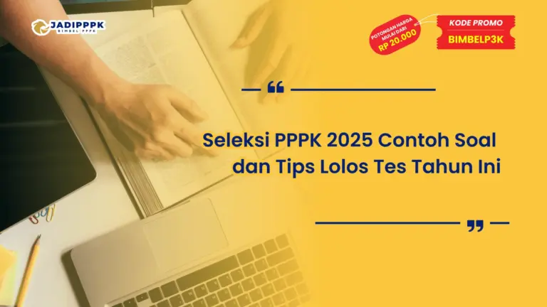 Seleksi PPPK 2025 Contoh Soal