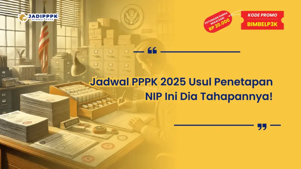 Jadwal PPPK 2025 Usul Penetapan NIP